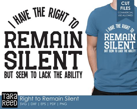 Right To Remain Silent Humor Svg And Cut Files For Crafters Etsy