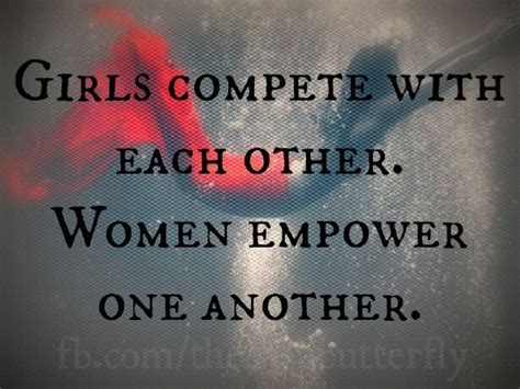 let s build each other up not tear each other down inspirational quotes empowerment words