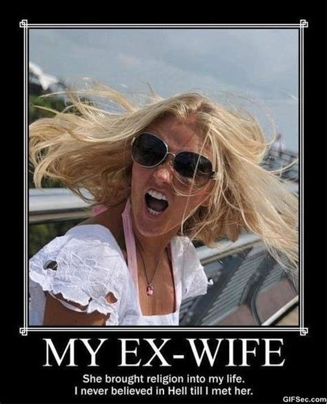 Funny Memes About Ex Wives Factory Memes
