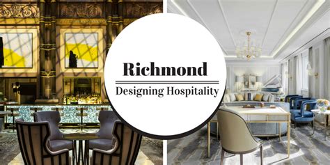Richmond Hospitality Interior Design Around The World