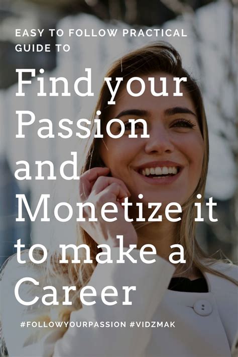 How To Find Your Passion And Make It Your Career Personal And Professional Growth How To Find