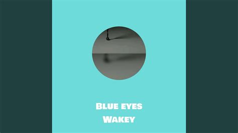 Blue Eyes Youtube