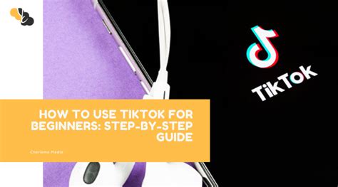 How To Use Tiktok Ultimate Beginner Guide Tiktok For Dummies