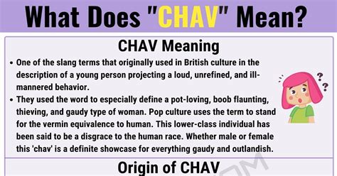 The earliest symptoms are slight gastric disorders, loss of appetite and general malaise, followed later by colicky pains, irritation of eyelids and. Chav Meaning: What Does Chav Mean? with Useful Examples • 7ESL