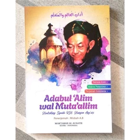 Jual Terjemah Kitab Adabul Alim Wal Mutaaalim Bahasa Edisi Terbaru