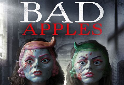 Bad Apples Movie Trailer And Poster For Frightening February Release Metal Life Magazine