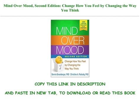 Read Pdf Books Mind Over Mood Second Edition Change How You Feel By