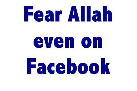 Fear Allah Even On Facebook Your Title