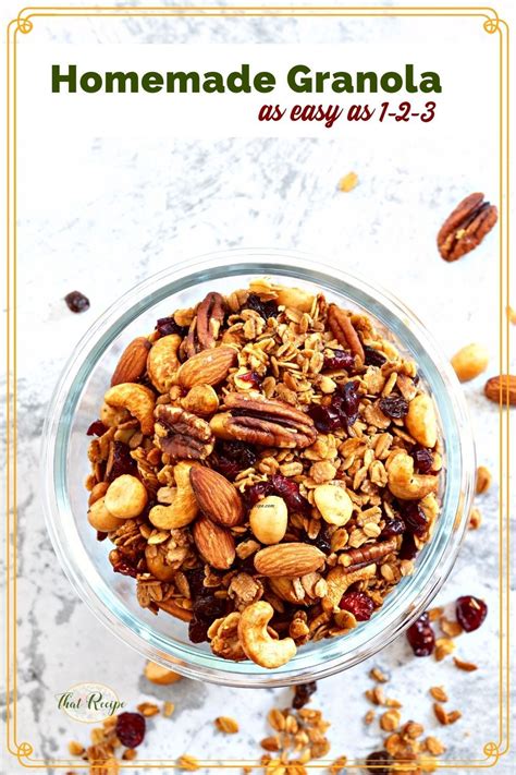 Homemade Granola Is So Easy To Make And Once You Know The Basic Ratios