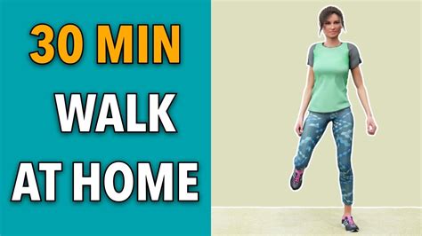 30 minute walking exercise at home youtube