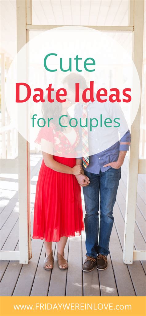 Cute Date Ideas Make Your Next Date Night Feel Like A Romantic Comedy