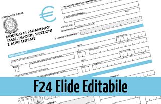 Gli f24 (tutti) sono esenti da commissione e se una banca li chiede sta truffando sia il. F24 versamento con elementi identificativi editabile gratuito