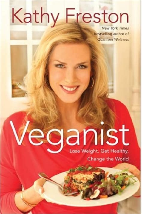 Veganist By Kathy Freston