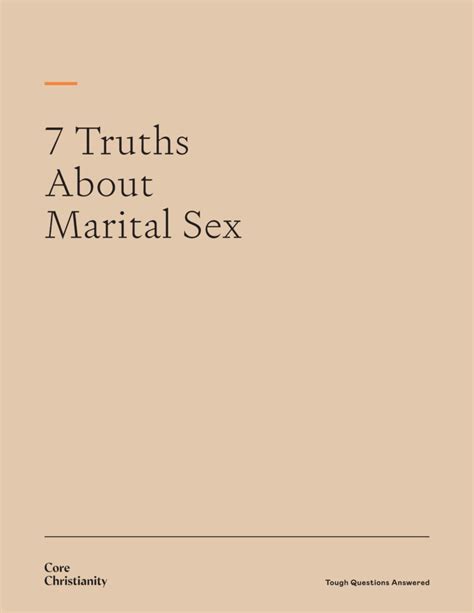 7 Truths About Marital Sex Core Christianity