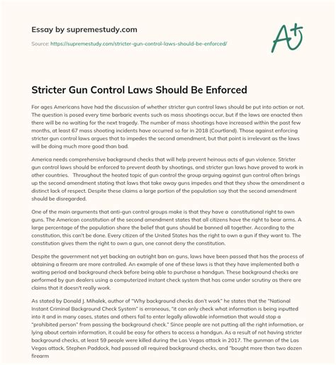 Stricter Gun Control Laws Should Be Enforced Free Essay Example