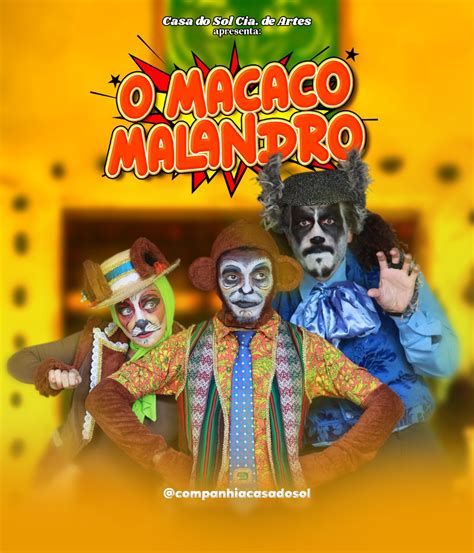 O Macaco Malandro Espetáculo Infantil Terá Estreia No João Do Vale