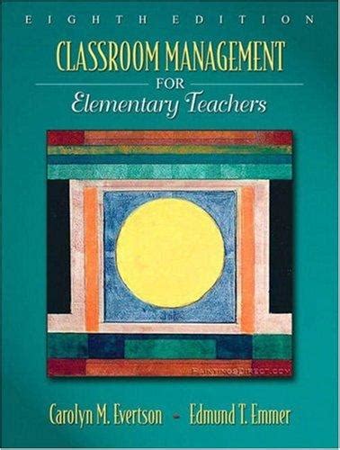 classroom management for elementary teachers 8th edition myeducationlab series by carolyn m