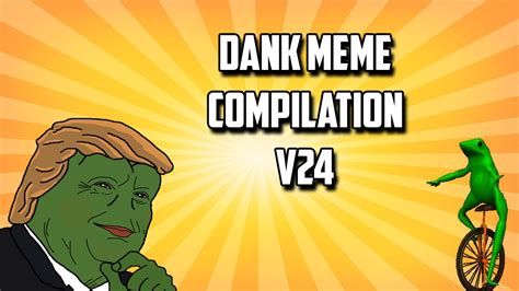 Dank Meme Vine Compilation V24 Youtube