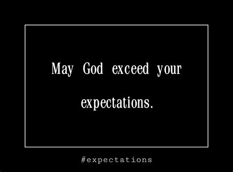 May God Almighty Exceed Your Expectations Affirmations Forgodsglory