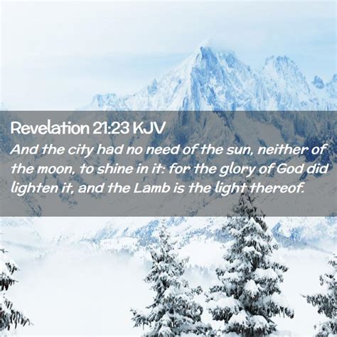 Revelation 2123 Kjv And The City Had No Need Of The Sun Neither Of