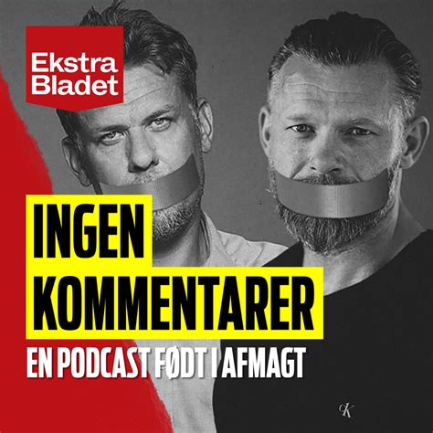 Ingen Kommentarer Danske Podcasts