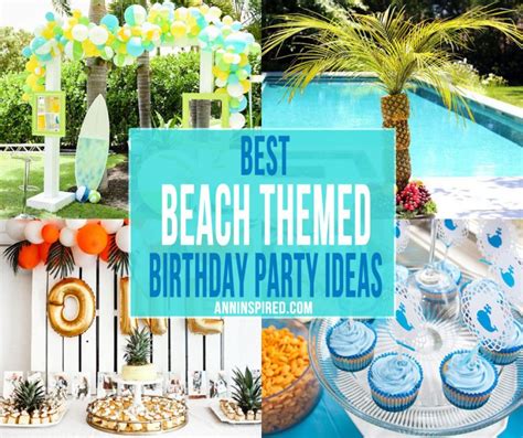 beach themed birthday party ideas ann inspired
