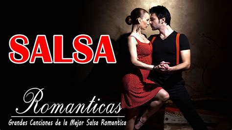 Salsa Romantica 2020 Exitos Grandes Canciones De La Mejor Salsa