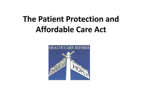 Ppt The Patient Protection And Affordable Care Act Powerpoint