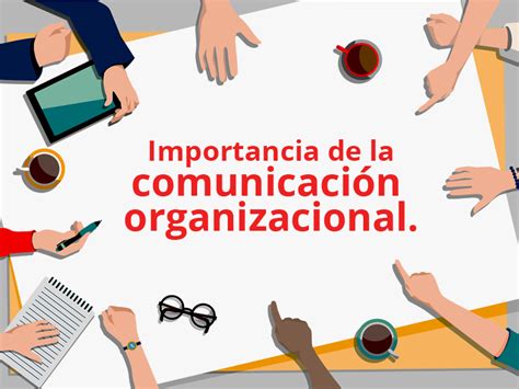 Importancia De La Comunicación Organizacional Amo Ser Comunicólogo