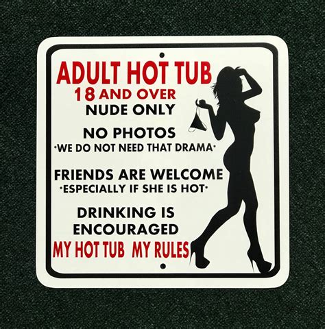 Hot Tub Rules Sign Funny Sign Sexy Sign Indoor Outdoor Sign Etsy