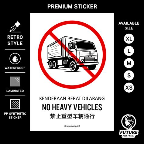 No Heavy Vehicles Kenderaan Berat Dilarang Premium Sticker Sign Notice Signage No