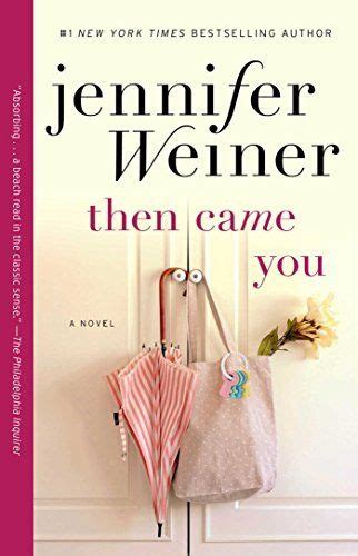 Then Came You A Novel A Novel About A Bunch Of Women Linked By Love