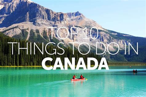 Best Things To See In Canada Best In Travel 2018
