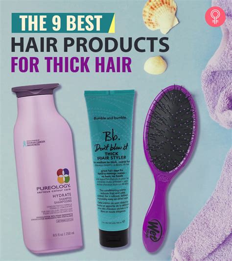9 Best Hair Products For Thick Hair According To Experts 2023