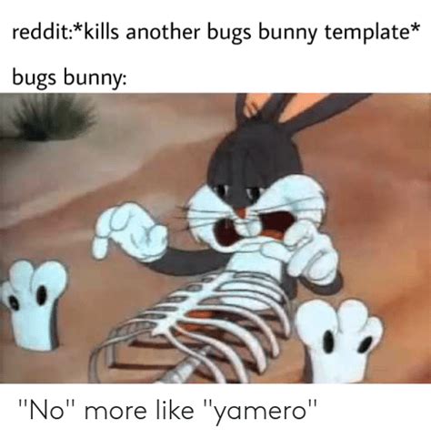 Bugs Bunny No Memes Bugs Bunny No Memes S Imgflip We Did Not