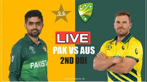 Ptv Sports Live Pakistan Vs Australia 2nd Odi Live Pak Vs Aus Live