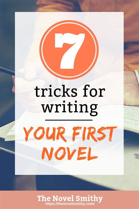 7 Tricks For Writing Your First Novel The Novel Smithy Novel