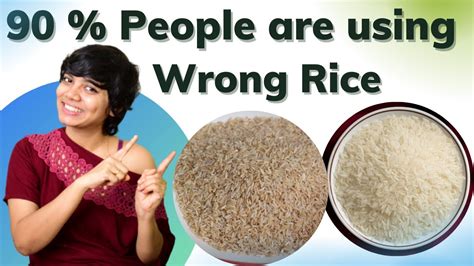 Why Rice Is Good For You Are You Using Right Rice Youtube