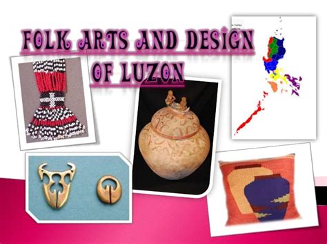 Arts and crafts of luzon. Folk arts and design of luzon