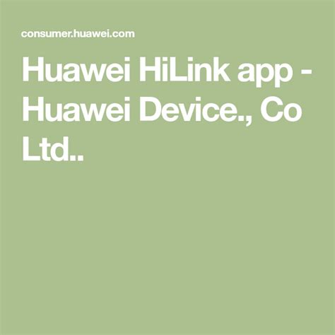 Huawei Hilink App Huawei Device Co Ltd Huawei App Devices