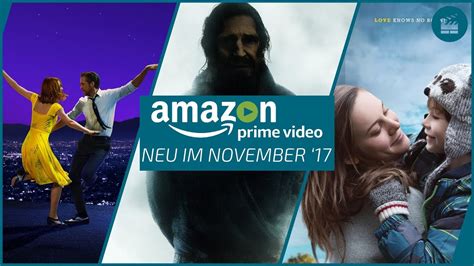 Neu Auf Amazon Prime Video Im November 17 Die Besten Filme Und