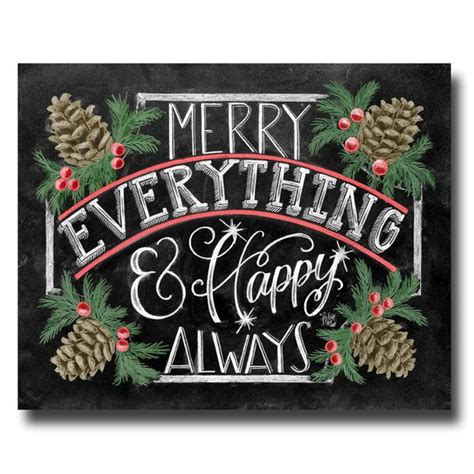 Merry Everything And Happy Always Christmas Christmas