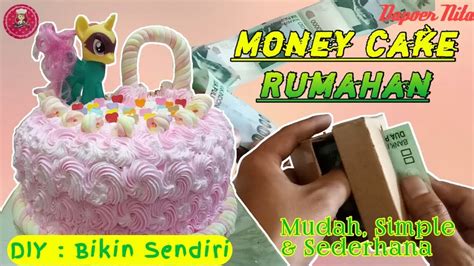 Berikut ini adalah 6 kreasi money cake, si kue kekinian yang bisa bikin kamu kaya seketika. Cara Membuat Money Cake Mudah Simple dan Sederhana - YouTube