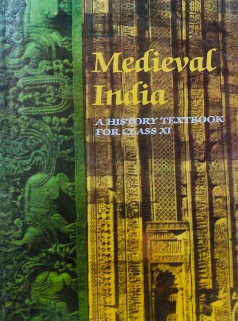 Ncert Medieval India A History Textbook For Class 11 For Upsc Buy
