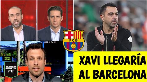 La Liga Es Inminente La Llegada De Xavi Al Barcelona Ya Tendr A Un Acuerdo Para Volver Espn