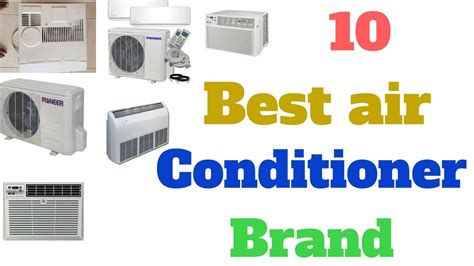 List of air conditioner brands that include the most reliable models available. 10 Best air conditioner brand 2020 - YouTube