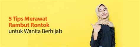 Check spelling or type a new query. 5 Tips Merawat Rambut Rontok untuk Wanita Berhijab ...