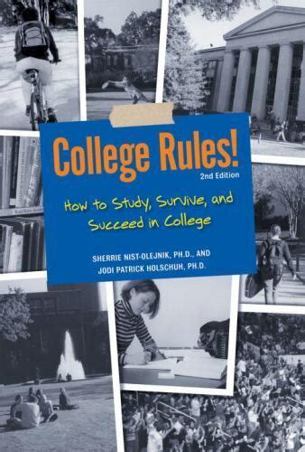 College Rules How To Study Survive And Succeed In College By Jodi