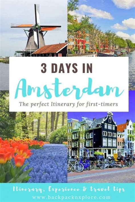 amsterdam in 3 days a first timer s itinerary with map backpack and explore