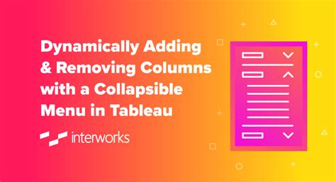 Dynamically Adding Removing Columns With A Collapsible Menu In